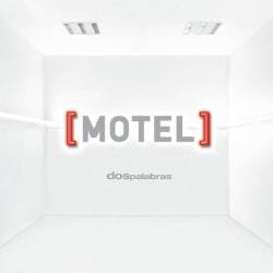 Motel : Dos Palabras